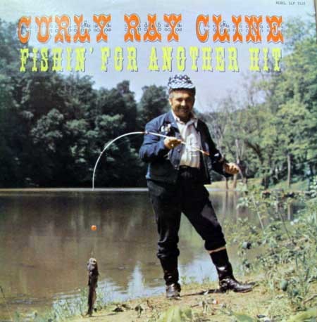 Curly_ray_cline_-_fishin_for_another_hit_standard