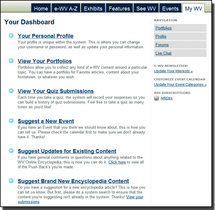 When you sign
in to e-WV, you get a new My WV tab with access to plenty of extra features.